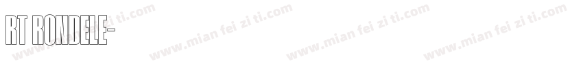 rt rondele字体转换